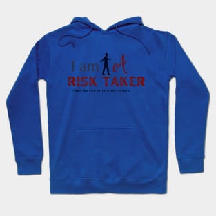 Risk Taker Hoodie